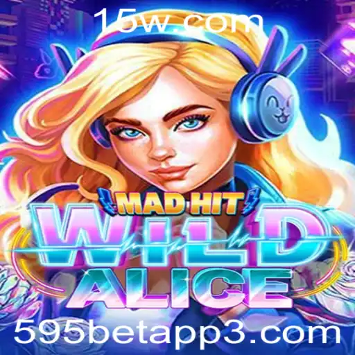 Explorando o Mundo de MadHitWildAlice: A Nova Sensação com 595bet app